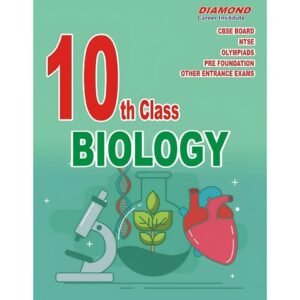 Biology for NTSE Science Olympiads Pre Foundation and Board for Class 10 X Class Best for NEET Pre