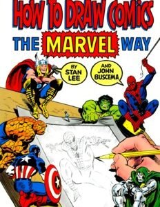 Drawing Comics the Marvel Way