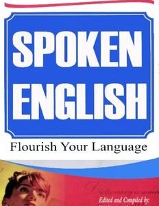 Spoken English: Flourish Your Language