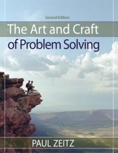 The Art and Craft of Problem Solving